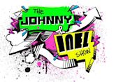 The Johnny and Inel Show