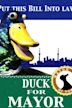 Duck for Mayor