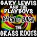 K-Tel Presents Grass Roots/Gary Lewis & the Playboys Back