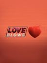 Love Blows