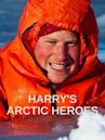 Harry's Arctic Heroes