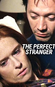 The Perfect Stranger