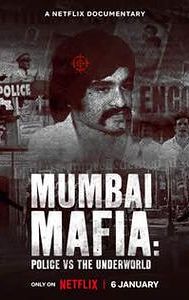 Mumbai Mafia: Police vs Underworld