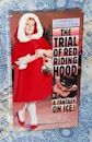 The Trial of Red Riding Hood