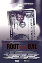 The Root of All Evil: Extra Large Movie Poster Image - Internet Movie ...