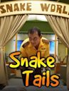 Snake Tales