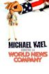 Michael Kael Contre la World News Company