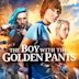 The Boy with the Golden Pants