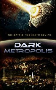 Dark Metropolis