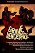 Grave Vengeance