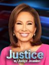 Justice with Judge Jeanine