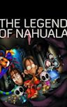 La leyenda de la Nahuala