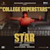 College Superstars (From "Star")