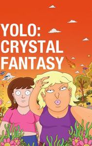 YOLO Crystal Fantasy