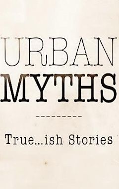 Urban Myths