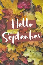 10 Free Hello September Month Quotes & Images | September wallpaper ...