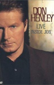 Don Henley: Live Inside Job