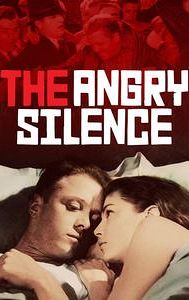 The Angry Silence