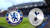 Chelsea vs Tottenham: Prediction, latest team news, kick off time, TV, live stream, h2h results today