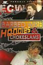 ECW Barbed Wire, Hoodies & Chokeslams