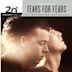 20th Century Masters: The Millennium Collection: Best of Tears for Fears