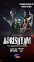 Adrishyam – The Invisible Heroes