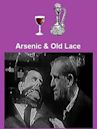 Arsenic & Old Lace