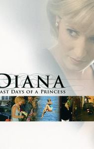 Diana, Last Days of a Princess