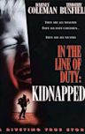 Kidnapped: In the Line of Duty