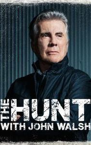 The Hunt With John Walsh