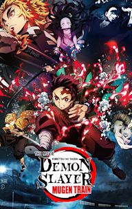 Demon Slayer: Kimetsu no Yaiba the Movie -- Mugen Train
