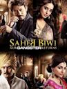 Saheb, Biwi Aur Gangster Returns