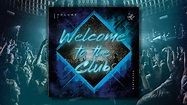 Welcome to the Club, Vol. 1 (Full Mixed Compilation) - YouTube