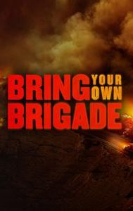 Bring Your Own Brigade