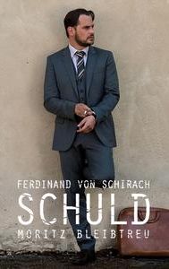 SCHULD nach Ferdinand von Schirach