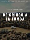 De Gringo a la Tumba | Drama