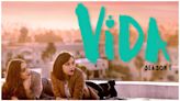 Vida Season 1 Streaming: Watch & Stream Online via Amazon Prime Video, Hulu, and Starz