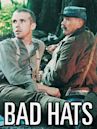 Bad Hats