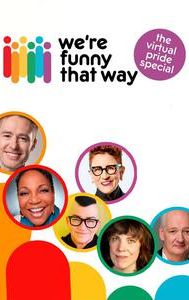 We're Funny That Way: The Virtual Pride Special