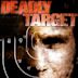 Deadly Target