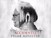 The Accidental Prime Minister