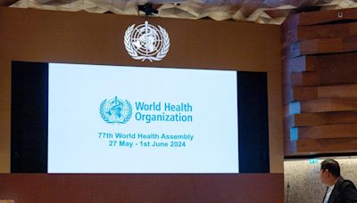 世界衛生大會修訂國際衛生條例 加強大流行病應對能力