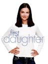 First Daughter – Date mit Hindernissen