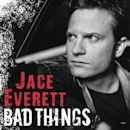 Bad Things (Jace Everett song)