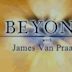 Beyond With James Van Praagh