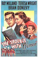The Trouble with Women (film) - Alchetron, the free social encyclopedia