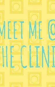 Meet Me @ the Clinic