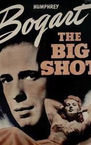 The Big Shot