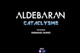 Aldebaran Cataclysme