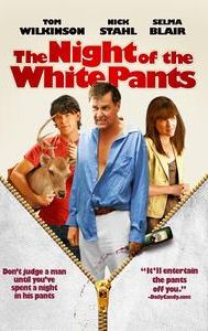 The Night of the White Pants